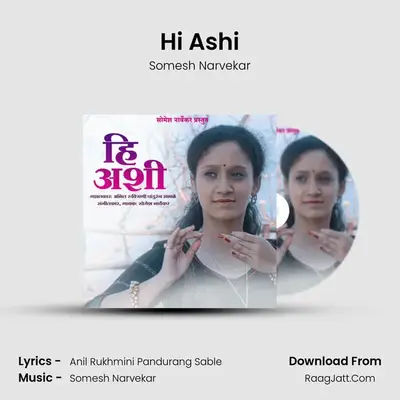 Hi Ashi - Somesh Narvekar
