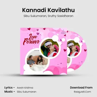 Kannadi Kavilathu MP3 Song by Sibu Sukumaran Cover