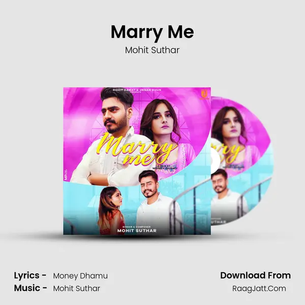 Marry Me MP3 Song by Mohit Suthar Cover