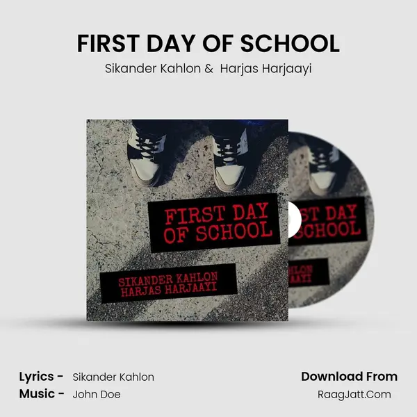 FIRST DAY OF SCHOOL MP3 Song by Sikander Kahlon Cover