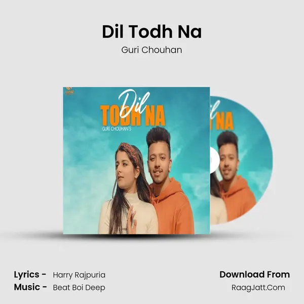 Dil Todh Na - 