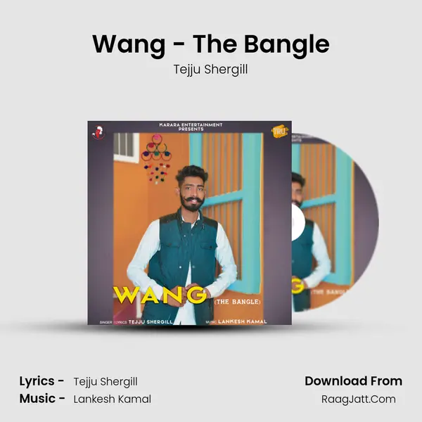 Wang - The Bangle MP3 Song by Tejju Shergill Cover