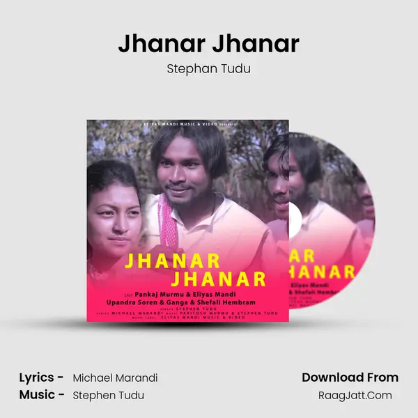 Jhanar Jhanar - Stephan Tudu