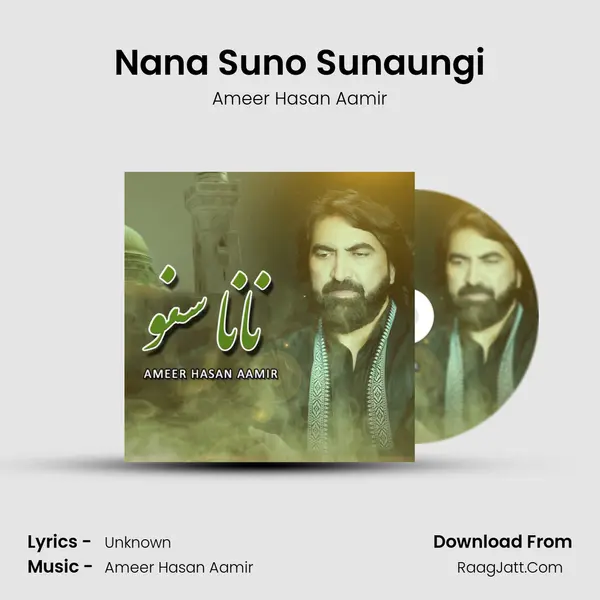 Nana Suno Sunaungi mp3 song