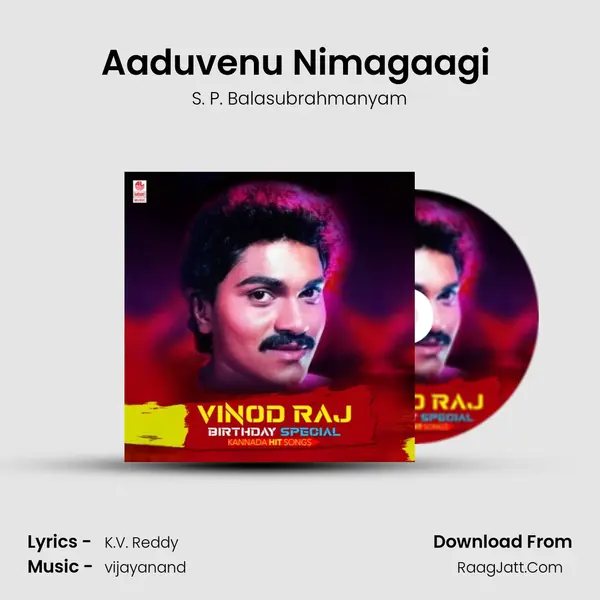 Aaduvenu Nimagaagi (From 