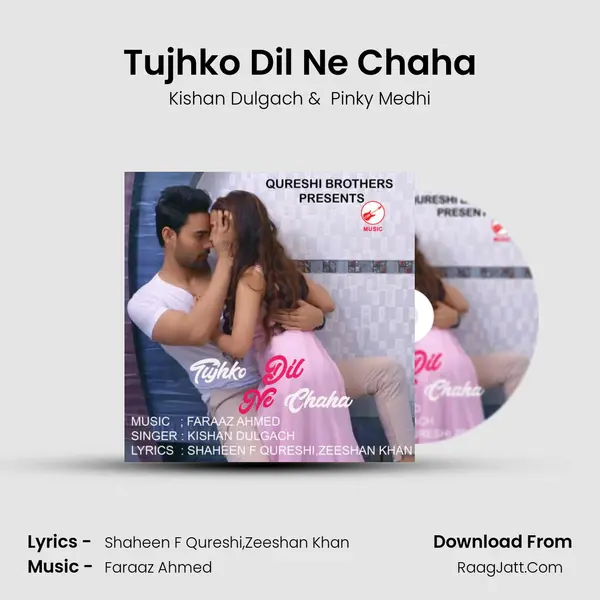 Tujhko Dil Ne Chaha MP3 Song by Kishan Dulgach Cover