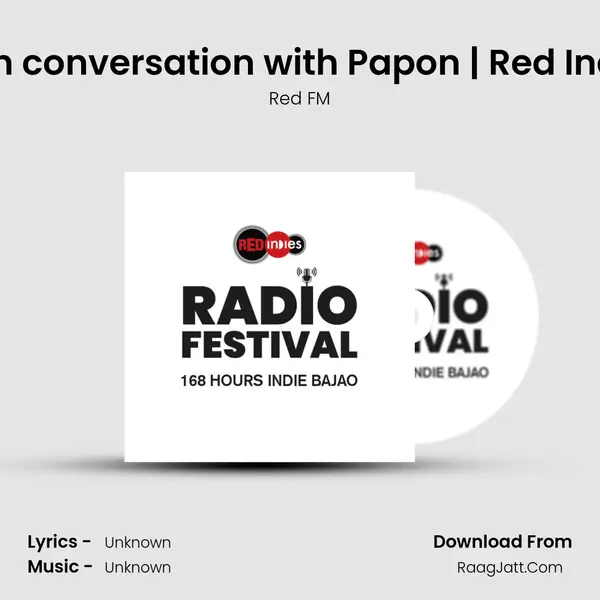 Shekhar Ravjiani in conversation with Papon | Red Indies Radio Festival MP3 Song by Red FM Cover