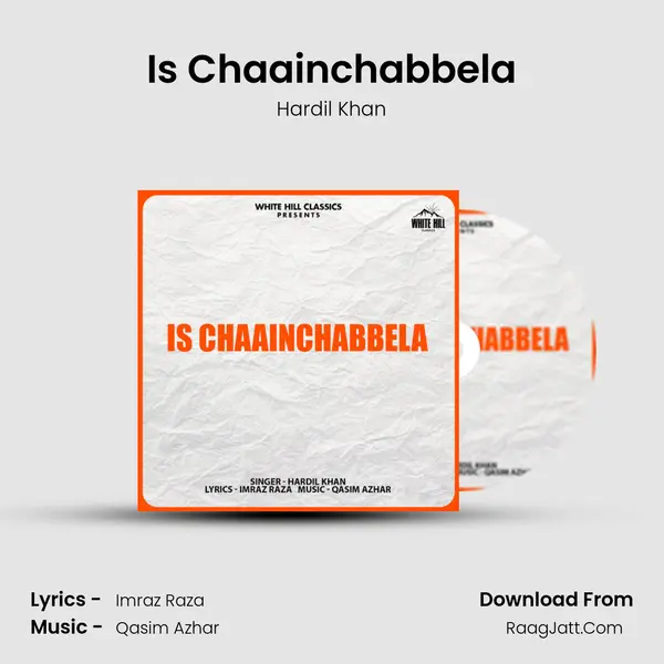 Is Chaainchabbela MP3 Song by Hardil Khan Cover