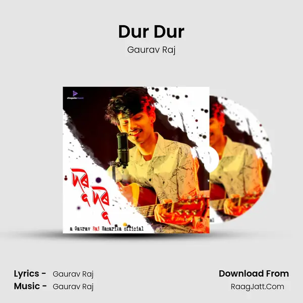 Dur Dur MP3 Song by Gaurav Raj Cover