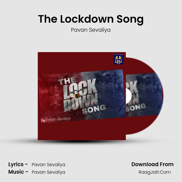 The Lockdown Song MP3 Song by Pavan Sevaliya Cover
