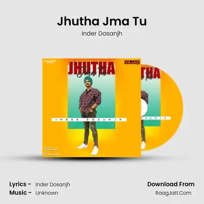Jhutha Jma Tu mp3 song