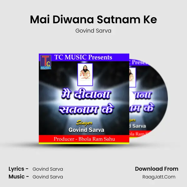 Mai Diwana Satnam Ke mp3 song