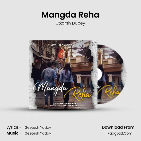 Mangda Reha MP3 Song by Utkarsh Dubey Cover