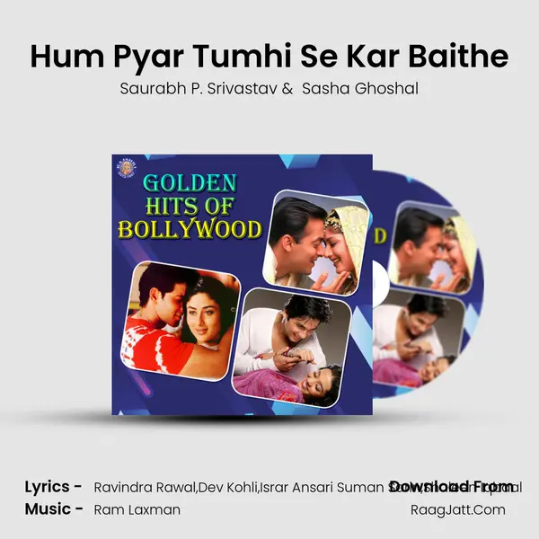 Hum Pyar Tumhi Se Kar Baithe mp3 song