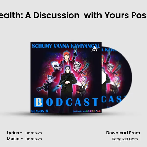 S03E05 - Mental Health: A Discussion (Part 2) with Yours Positively ft. Tobirama MP3 Song by  Cover