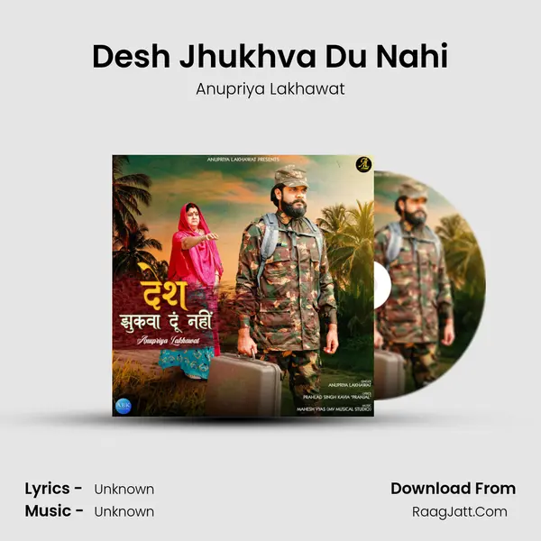 Desh Jhukhva Du Nahi - Single - 