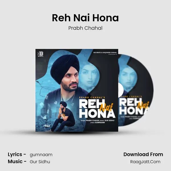 Reh Nai Hona MP3 Song by Prabh Chahal Cover