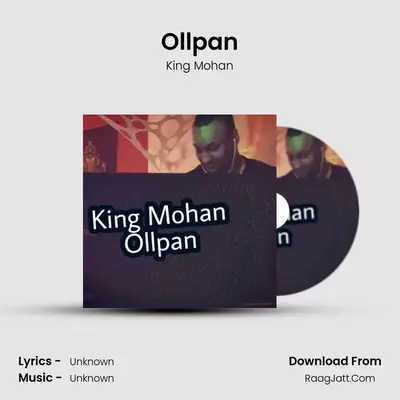 Ollpan MP3 Song by King Mohan Cover