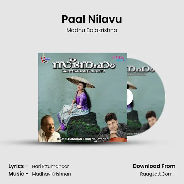 Paal Nilavu MP3 Song by Madhu Balakrishna Cover