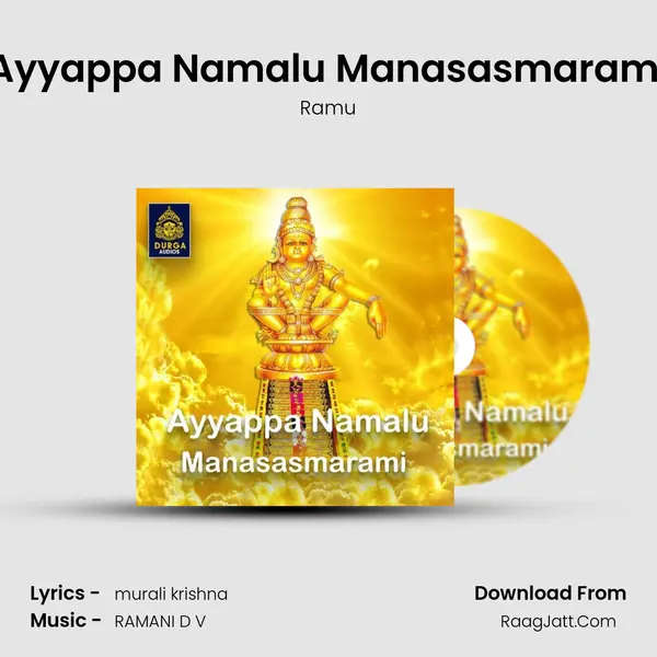 Ayyappa Namalu Manasasmarami MP3 Song by Ramu Cover