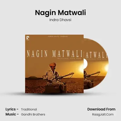 Nagin Matwali MP3 Song by Indra Dhavsi Cover