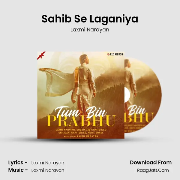 Sahib Se Laganiya MP3 Song by Laxmi Narayan Cover