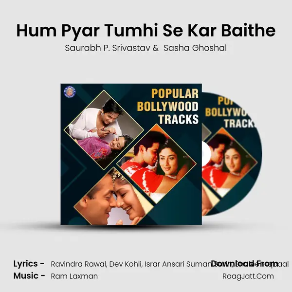 Hum Pyar Tumhi Se Kar Baithe mp3 song