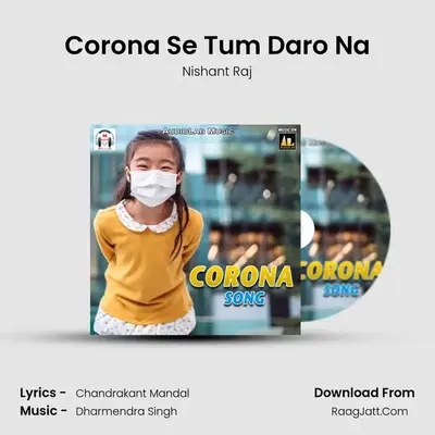 Corona Se Tum Daro Na MP3 Song by Nishant Raj Cover