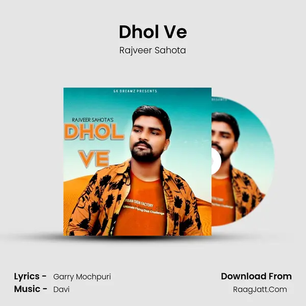 Dhol Ve MP3 Song by Rajveer Sahota Cover