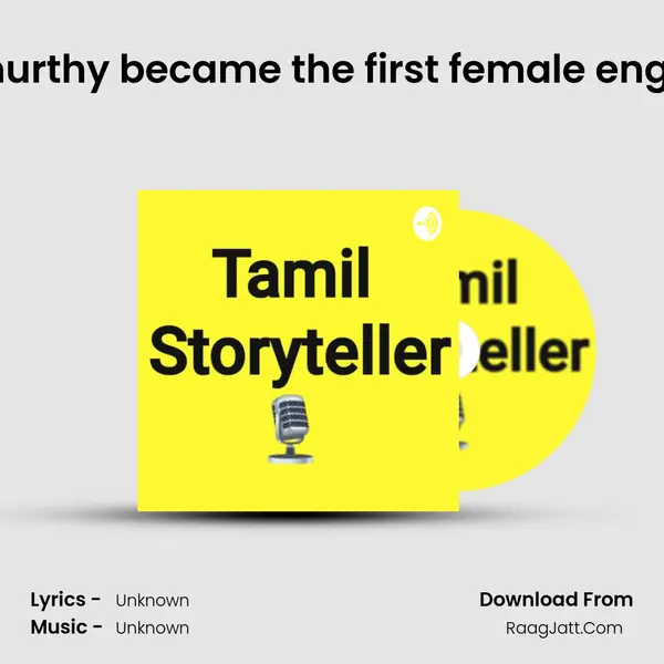 How sudha murthy became the first female engineer of TATA MP3 Song by  Cover