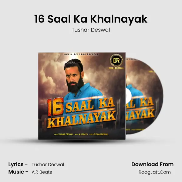 16 Saal Ka Khalnayak MP3 Song by Tushar Deswal Cover