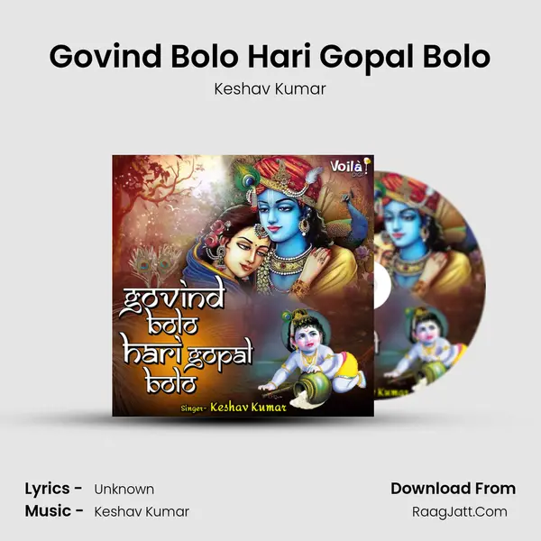 Govind Bolo Hari Gopal Bolo MP3 Song by Keshav Kumar Cover
