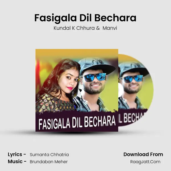 Fasigala Dil Bechara - Kundal K Chhura