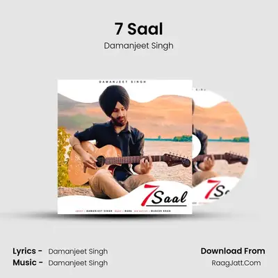 7 Saal MP3 Song by Damanjeet Singh Cover