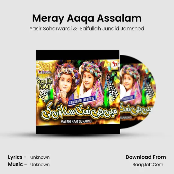 Meray Aaqa Assalam MP3 Song by Yasir Soharwardi Cover