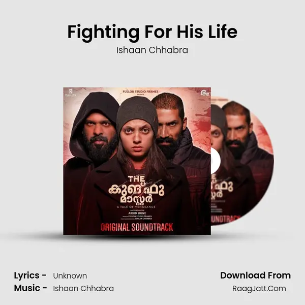 Fighting For His Life MP3 Song by Ishaan Chhabra Cover
