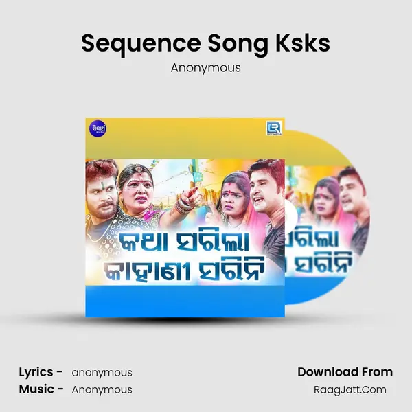Sequence Song Ksks MP3 Song by Anonymous Cover