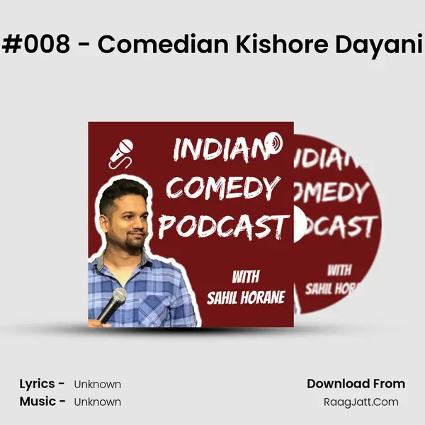 #008 - Comedian Kishore Dayani MP3 Song by  Cover
