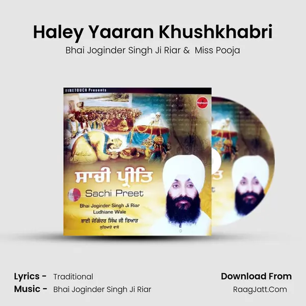 Haley Yaaran Khushkhabri MP3 Song by Bhai Joginder Singh Ji Riar Cover