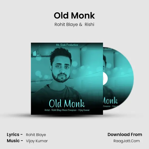 Old Monk MP3 Song by Rohit Blaye Cover