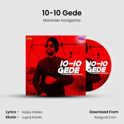 10-10 Gede MP3 Song by Maninder Kaulgarhia Cover