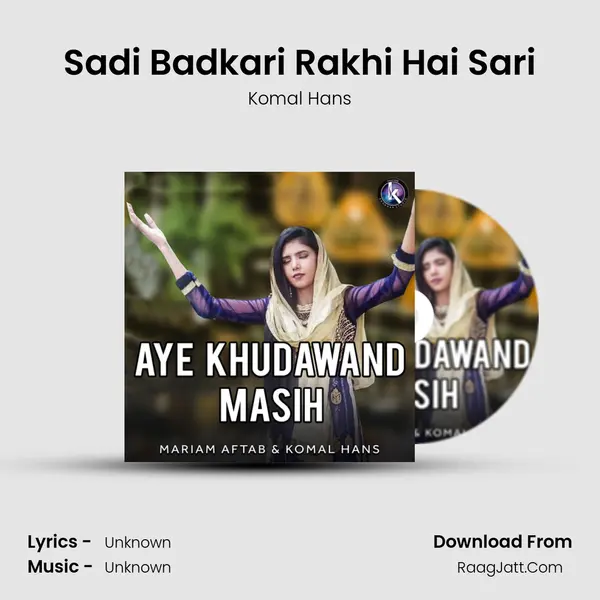 Sadi Badkari Rakhi Hai Sari MP3 Song by Komal Hans Cover