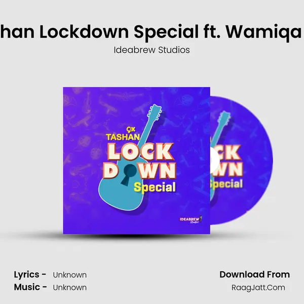 9x Tashan Lockdown Special ft. Wamiqa Gabbi MP3 Song by Ideabrew Studios Cover