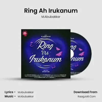 Ring Ah Irukanum - M.Abubakkar
