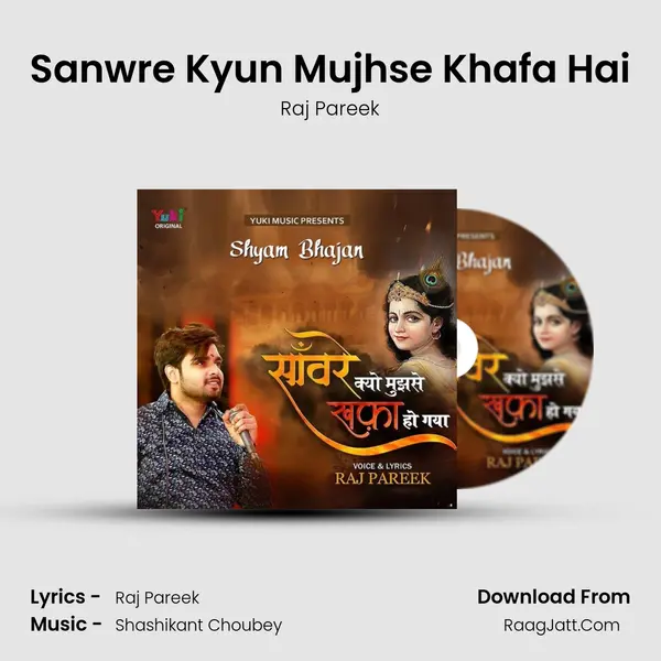 Sanwre Kyun Mujhse Khafa Hai MP3 Song by Raj Pareek Cover