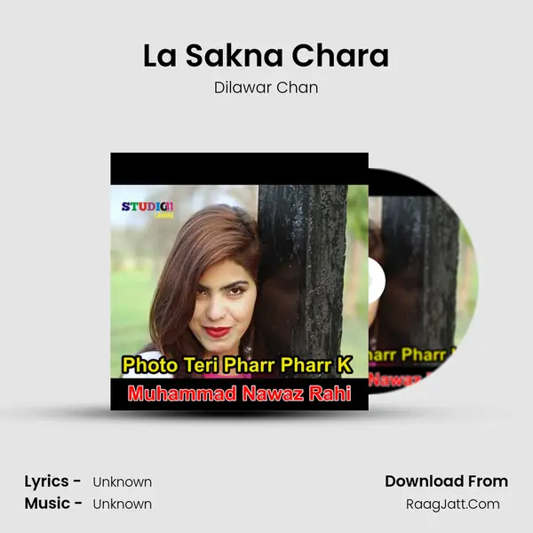 La Sakna Chara MP3 Song by Dilawar Chan Cover