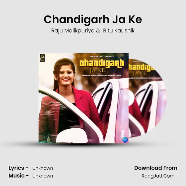 Chandigarh Ja Ke MP3 Song by Raju Malikpuriya Cover