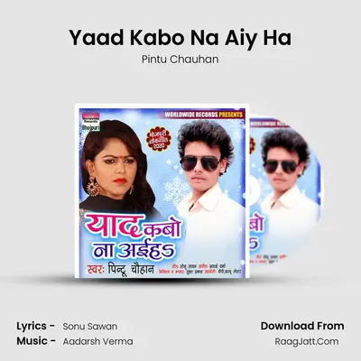 Yaad Kabo Na Aiy Ha mp3 song