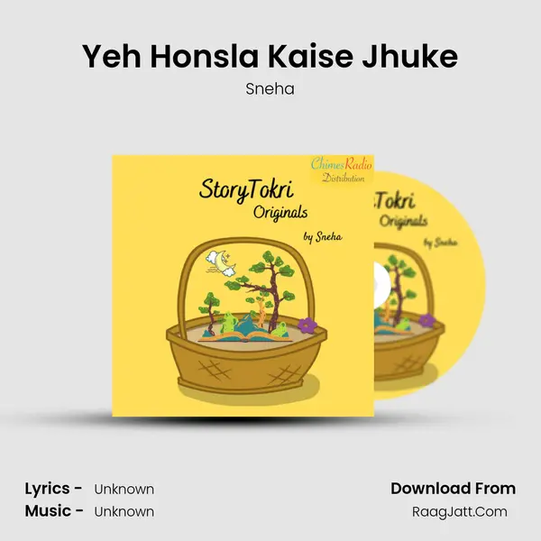 Yeh Honsla Kaise Jhuke MP3 Song by Sneha Cover