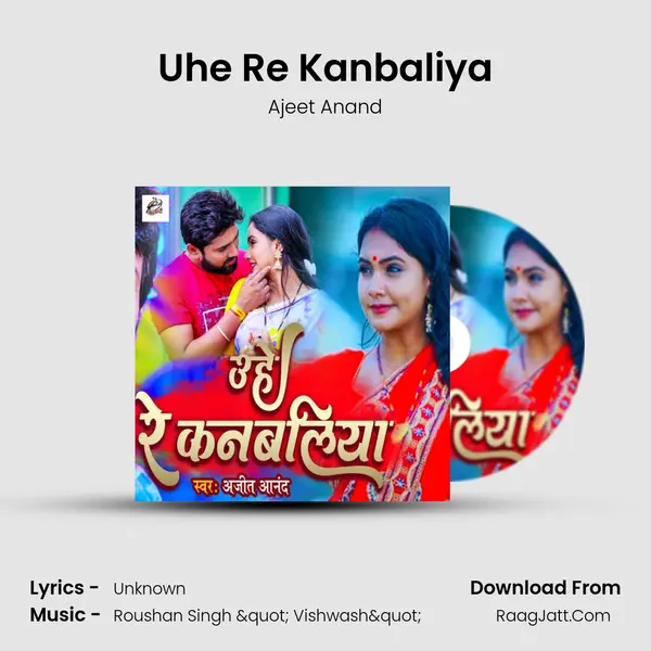 Uhe Re Kanbaliya mp3 song